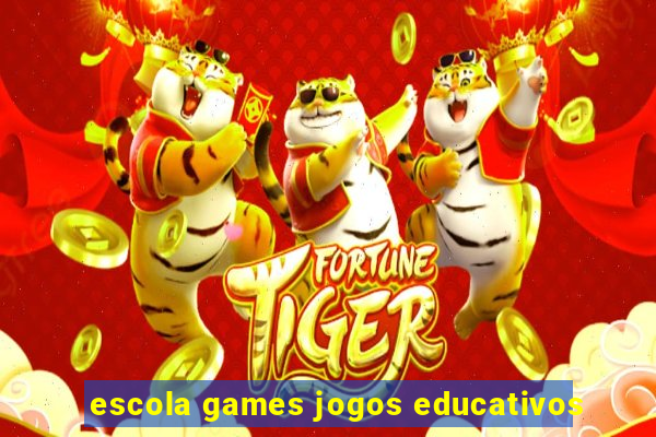 escola games jogos educativos